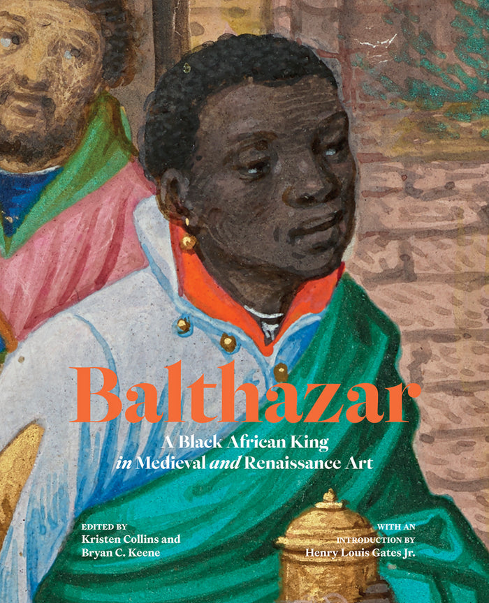 Cover of the book 'Balthazar: A Black African King in Medieval and Renaissance Art' featuring an illustration of a Black man in historical European attire, indicating a blend of African and European cultural elements.