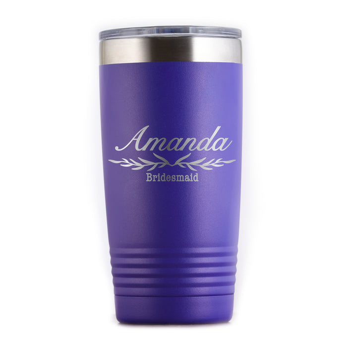 Bridesmaid, Maid of Honor - Travel Tumbler Gift