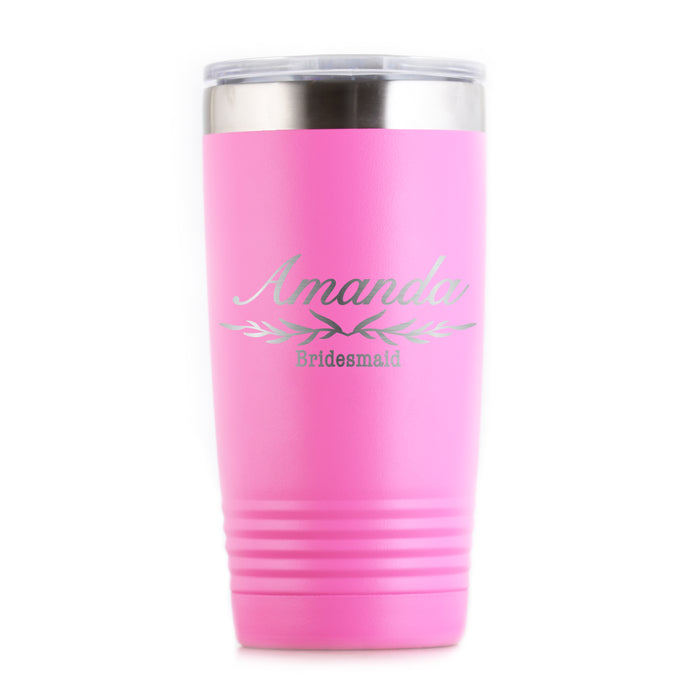 Bridesmaid, Maid of Honor - Travel Tumbler Gift