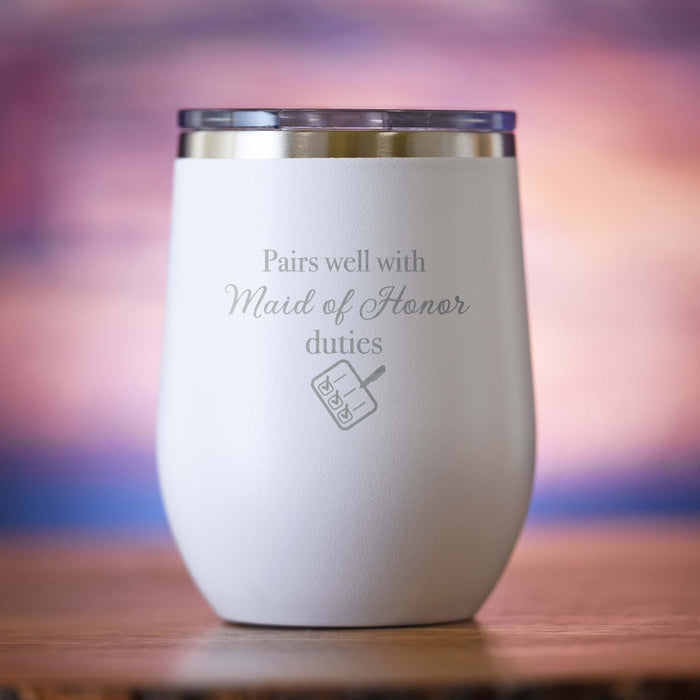 "Pairs Well With Maid of Honor Duties" Wine Tumbler Gift