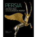 Cover of the book 'Persia: Ancient Iran and the Classical World' featuring a photograph of a winged animal figure, likely of Persian origin, with gold and silver details.