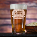 Scottish Toast "Slainte Mhath" Pint Pub, Beer Glass Gift