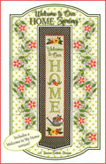 Welcome to Our Home-Spring - Machine Embroidery
